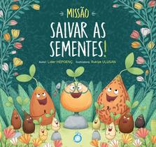 Livro - Missão: salvar as sementes!