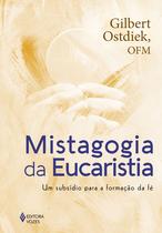 Livro - Mistagogia da Eucaristia