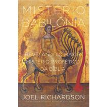 Livro Mistério Babilônia - Joel Richardson - ABase