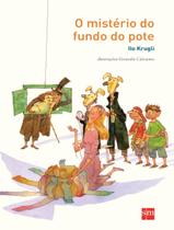 Livro - Misterio Do Fundo Do Pote, O - 2ª Ed - EDICOES SM LITERATURA