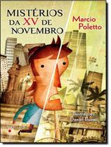 Livro - Misterios Da Xv De Novembro Livro - Misterios Da Xv De Novembro