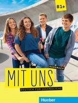 Livro - Mit uns - b1+ kursbuch Livro - Mit uns - b1+ kursbuch