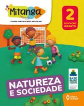 Livro - Mitanga Natureza e sociedade - Educação infantil - 2