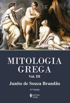 Livro - Mitologia grega Vol. III Livro - Mitologia grega Vol. III