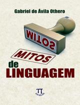 Livro - Mitos De Linguagem - PARABOLA