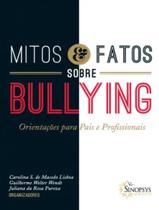 Livro - Mitos E Fatos Sobre Bullying