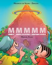 Livro - MMMMM – Mônica e Menino Maluquinho na Montanha Mágica