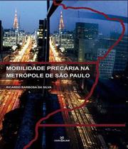 Livro - Mobilidade precária ma metrópole de São Paulo