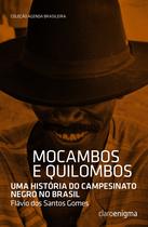 Livro - Mocambos e quilombos