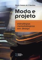 Livro - Moda e projeto - estratégias metodológicas em design