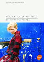Livro - Moda & sustentabilidade : Design para mudança