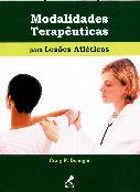 Livro - Modalidades terapêuticas para lesões atléticas