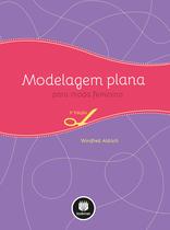 Livro - Modelagem Plana para Moda Feminina Livro - Modelagem Plana para Moda Feminina