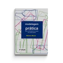 Livro modelagem prática para confecção by Marlene Mukai - EDITORA CLUBE DA COSTUREIRA (TOLEDO - PR)