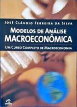 Livro Modelos de Analise Macroeconomica - um Curso Completo de Macroeconomia
