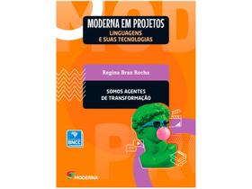 Livro Moderna em Projetos Somos Agentes - Ensino Médio Regina Braz Rocha