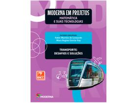 Livro Moderna em Projetos Transporte Matemática - Ensino Médio Fabio Martins e Mara Regina