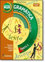 Livro Moderna Plus Gramática Marcela Pontara - Maria Bernadete M. Abaurre Maria Luiza M. Abaurre