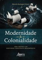 Livro - Modernidade & colonialidade: uma crítica ao discurso científico hegemônico