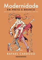 Livro - Modernidade em preto e branco Livro - Modernidade em preto e branco