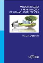 Livro - Modernização e reabilitação de usinas hidrelétricas