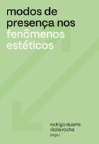 Livro - Modos de presença nos fenômenos estéticos