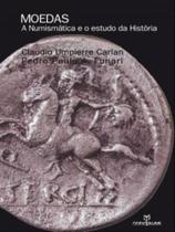 Livro - Moedas: A numismática e o estudo da história