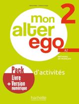 Livro - Mon Alter Ego 2 - Pack Cahier + Version Numerique