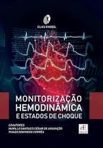 Livro - MONITORIZAÇÃO HEMODINÂMICA E ESTADOS DE CHOQUE Livro - MONITORIZAÇÃO HEMODINÂMICA E ESTADOS DE CHOQUE