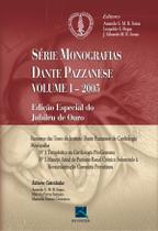 Livro - Monografias Dante Pazzanese 2005 - Volume I