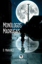 Livro - Monólogos Madrugais