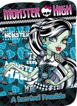 Livro - Monster High - A incrível Frankie