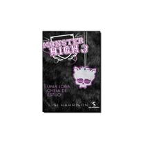 Livro - Monster high: uma loba cheia de estilo - vol. 3 uma loba cheia de estilo vol.3 - ID EDITORA