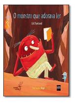 Livro Monstro Que Adora Ler, o 2Ed 2015 Sortido - SM EDICOES