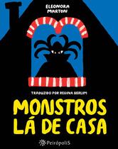 Livro - Monstros lá de casa