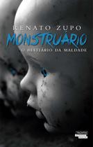 Livro - MONSTRUARIO: O BESTIARIO DA MALDADE Livro - MONSTRUARIO: O BESTIARIO DA MALDADE