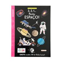 Livro - Montar e Aprender: 3,2,1... Partiu Espaço! - Com Modelo 3D do Globo Lunar!