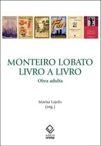 Livro - Monteiro Lobato, livro a livro: obra adulta