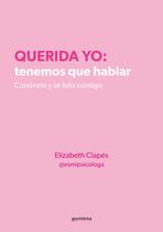 Livro Montena Querida yo: tenemos que hablar: Conócete y sé feliz Livro Montena Querida yo: tenemos que hablar: Conócete y sé feliz