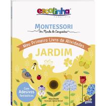 Livro - Montessori Meu Primeiro Livro de Atividades... Jardim (Escolinha)