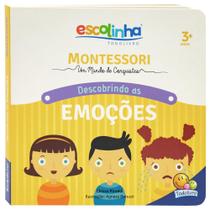 Livro - Montessori Meu Primeiro livro... Descobrindo as Emoções (Escolinha)