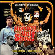 Livro - Moracy do Val show!