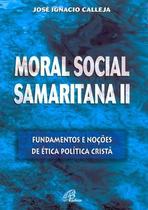 Livro - Moral social samaritana II