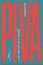 Livro Morda meu coração na esquina - Poesia reunida Roberto Piva