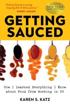 Livro Morgan James Publishing Getting Sauced Food TV Livro Morgan James Publishing Getting Sauced Food TV