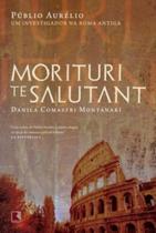 Livro - Morituri Te Salutant