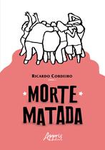 Livro - Morte Matada