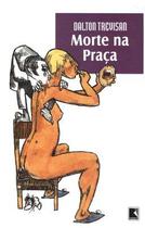 Livro - MORTE NA PRAÇA Livro - MORTE NA PRAÇA
