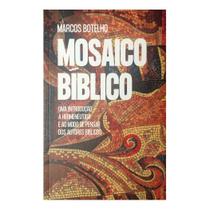 Livro Mosaico Bíblico Marcos Botelho