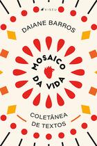 Livro - Mosaico da vida - Coletânea de textos - Viseu